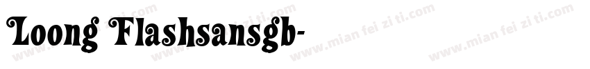 Loong Flashsansgb字体转换